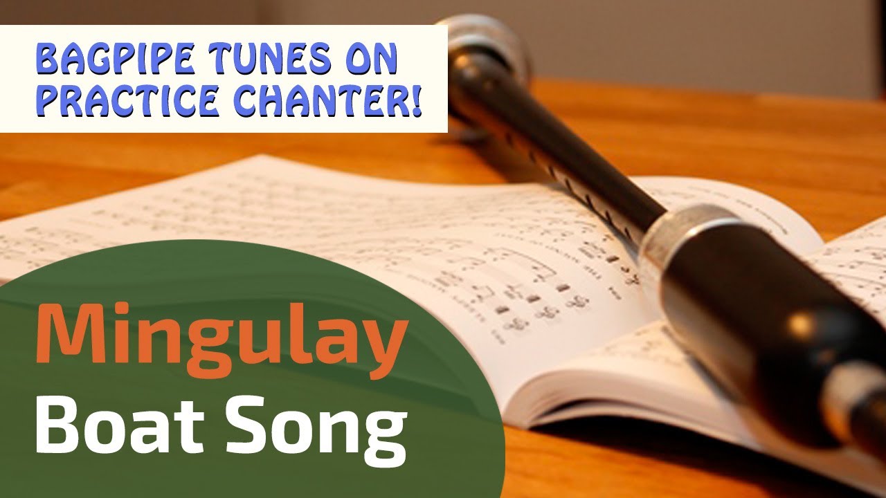 Mingulay Boat Song | Bagpipe Tunes on Practice Chanter ⭐⭐⭐⭐⭐
