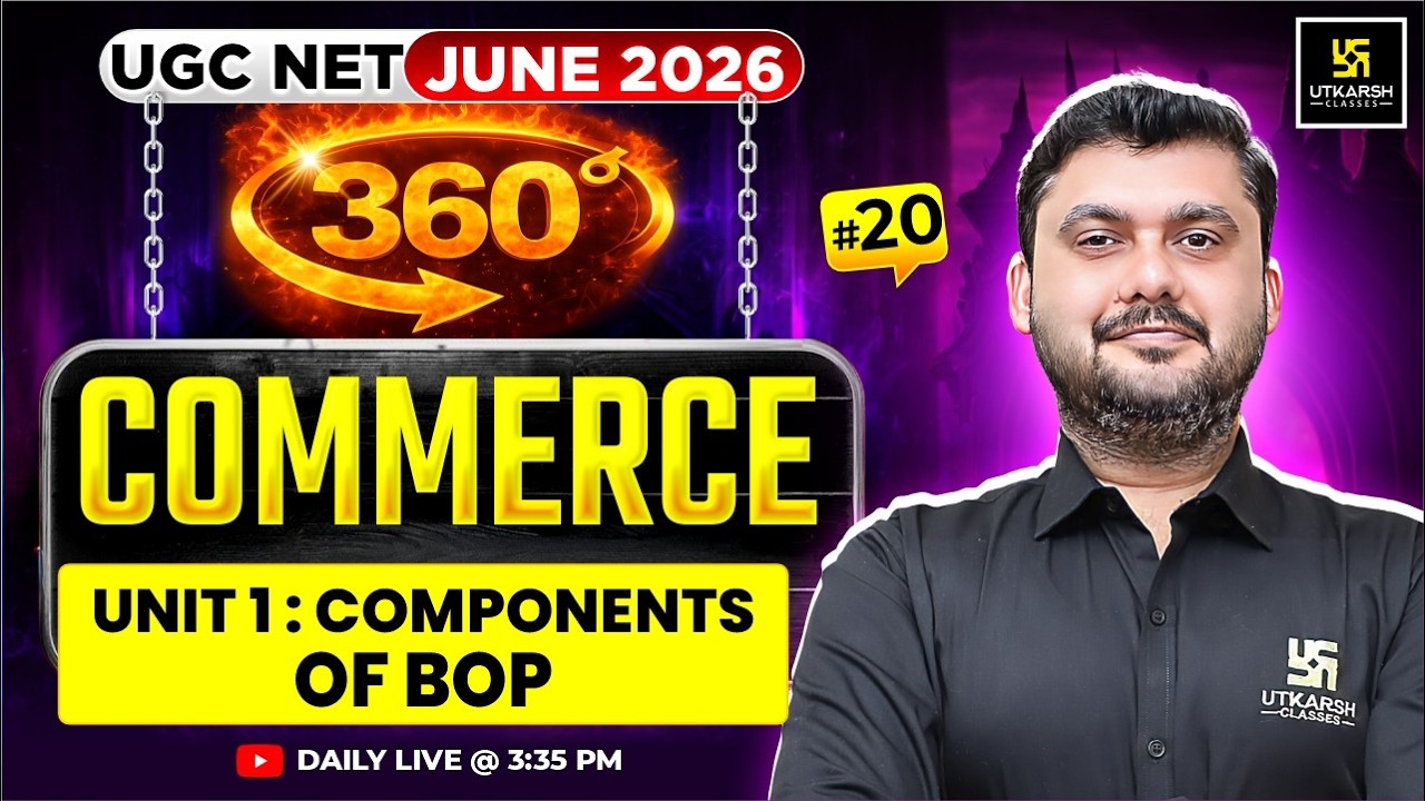 UGC NET June 2026 | Commerce | UNIT 1—Components of BOP | #20 | JRF 360 | Yogesh Sir