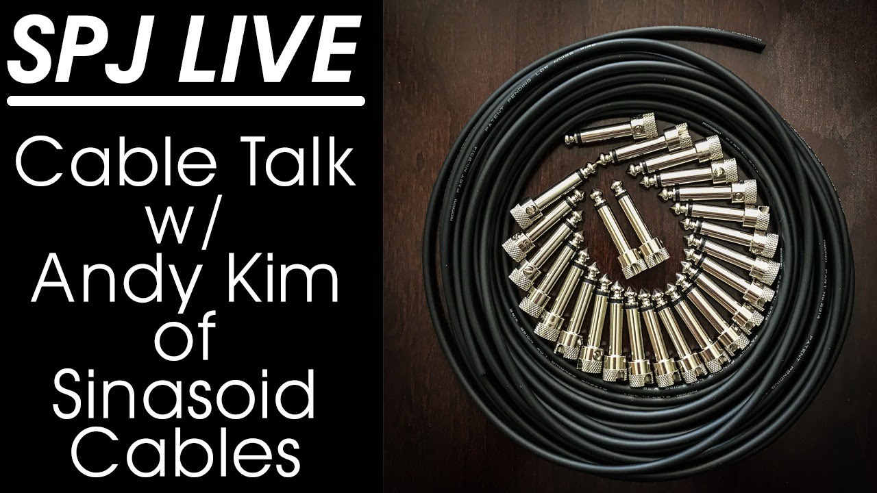 Damn Fine Guitar Cables w/ Andy Kim on Sinasoid- SPJ LIVE - Sept. 3, 2020