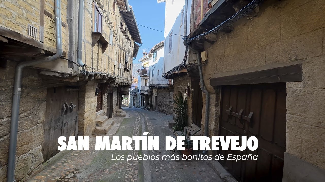 SAN MARTÍN DE TREVEJO Sierra de Gata (Cáceres) - Uno de los pueblos más bonitos de España