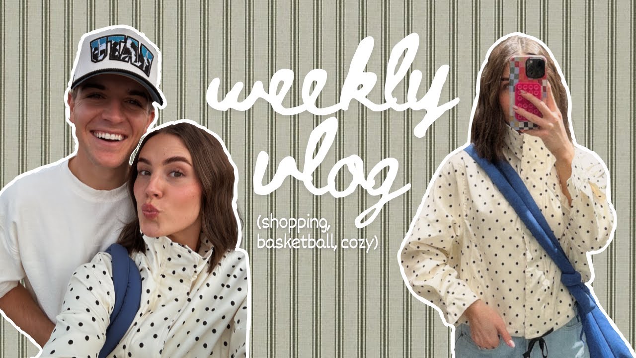 WEEKLY VLOG (I'm back!) | Shopping, Basketball, & Where I've Been