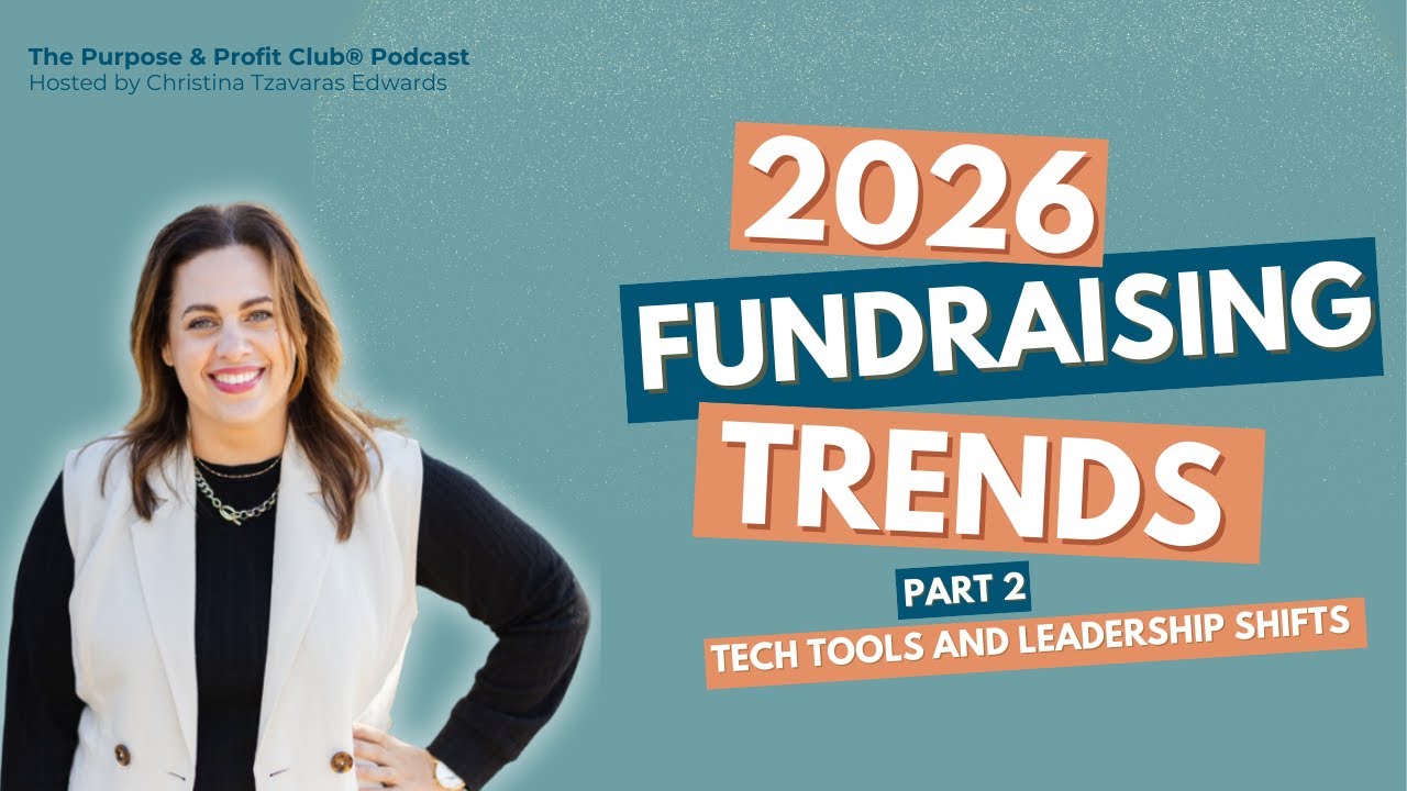 [Part 2] The 2026 Fundraising Trends Every Nonprofit Leader Should Know