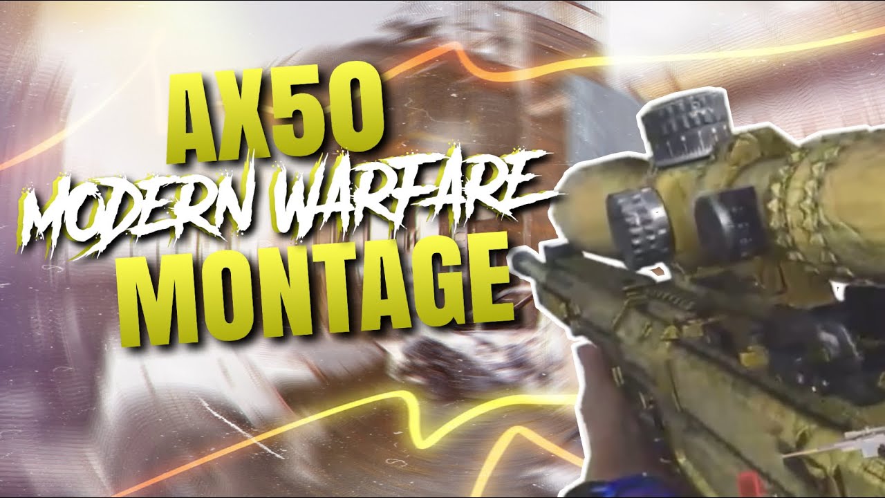 AX50 Montage - Call Of Duty Modern Warfare