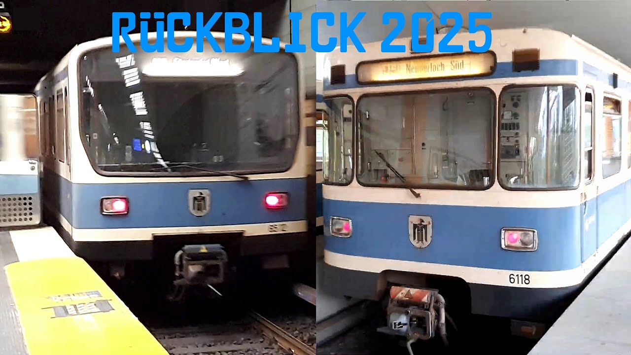U-Bahn München Typ A & B [Rückblick 2025]_4K