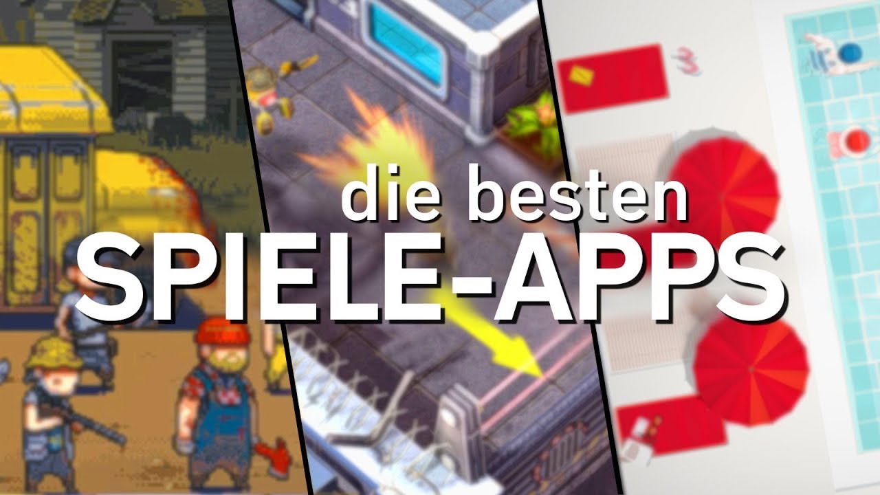 Die besten Spiele-Apps f&uuml;r Android & iOS | Juli 2018