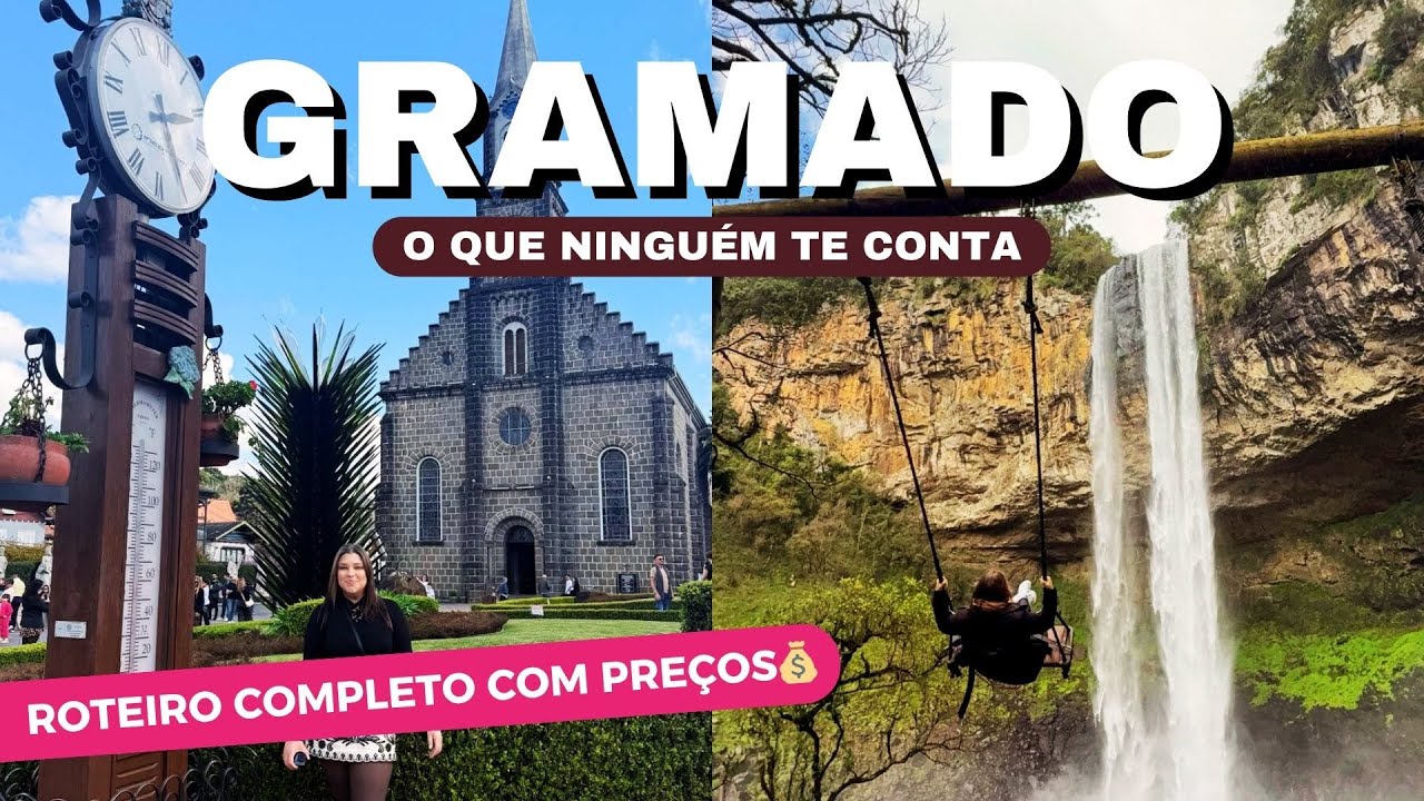 GRAMADO e CANELA | O Que Fazer, Onde Comer, Melhores Passeios e Preços Atualizados
