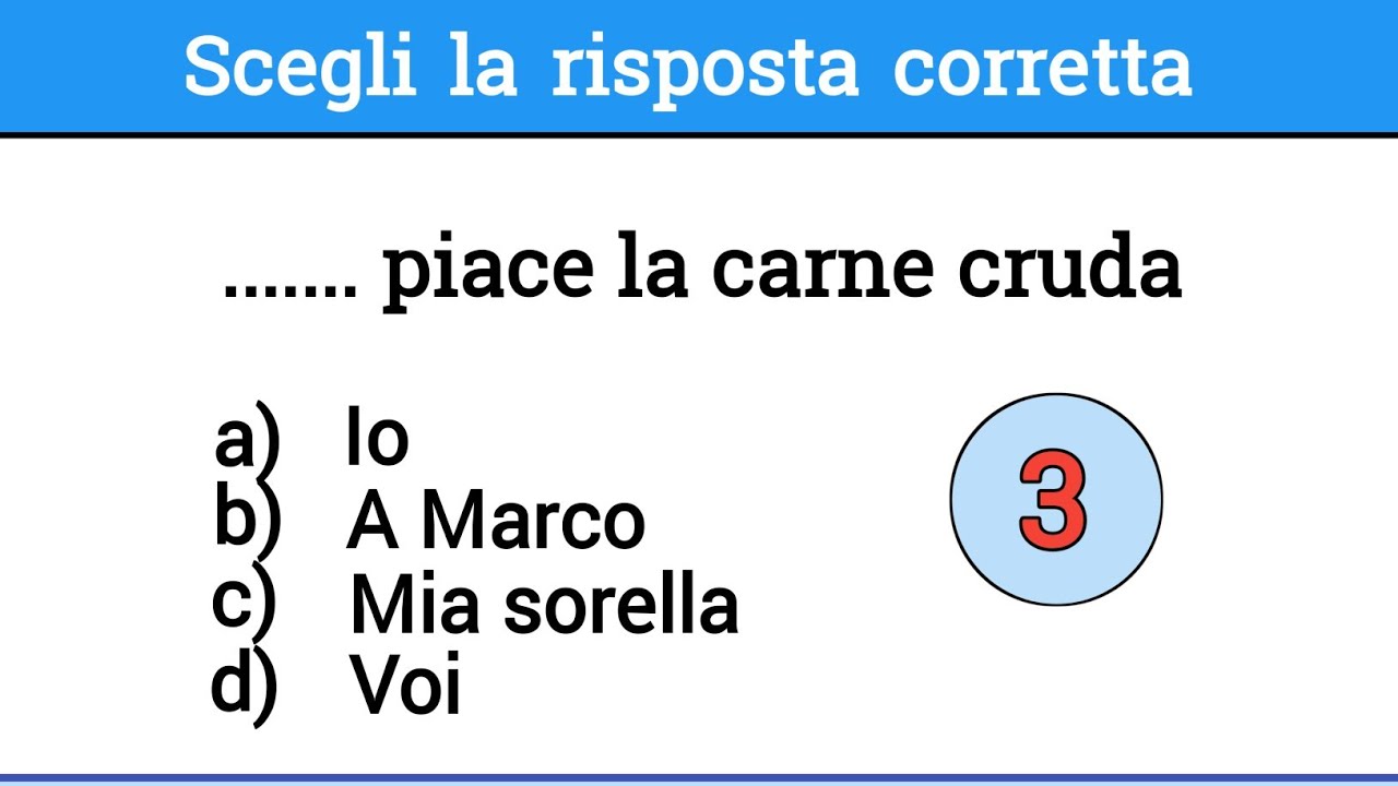 Italian quiz #333/Italiano per stranieri/Level A1/scegli la risposta corretta