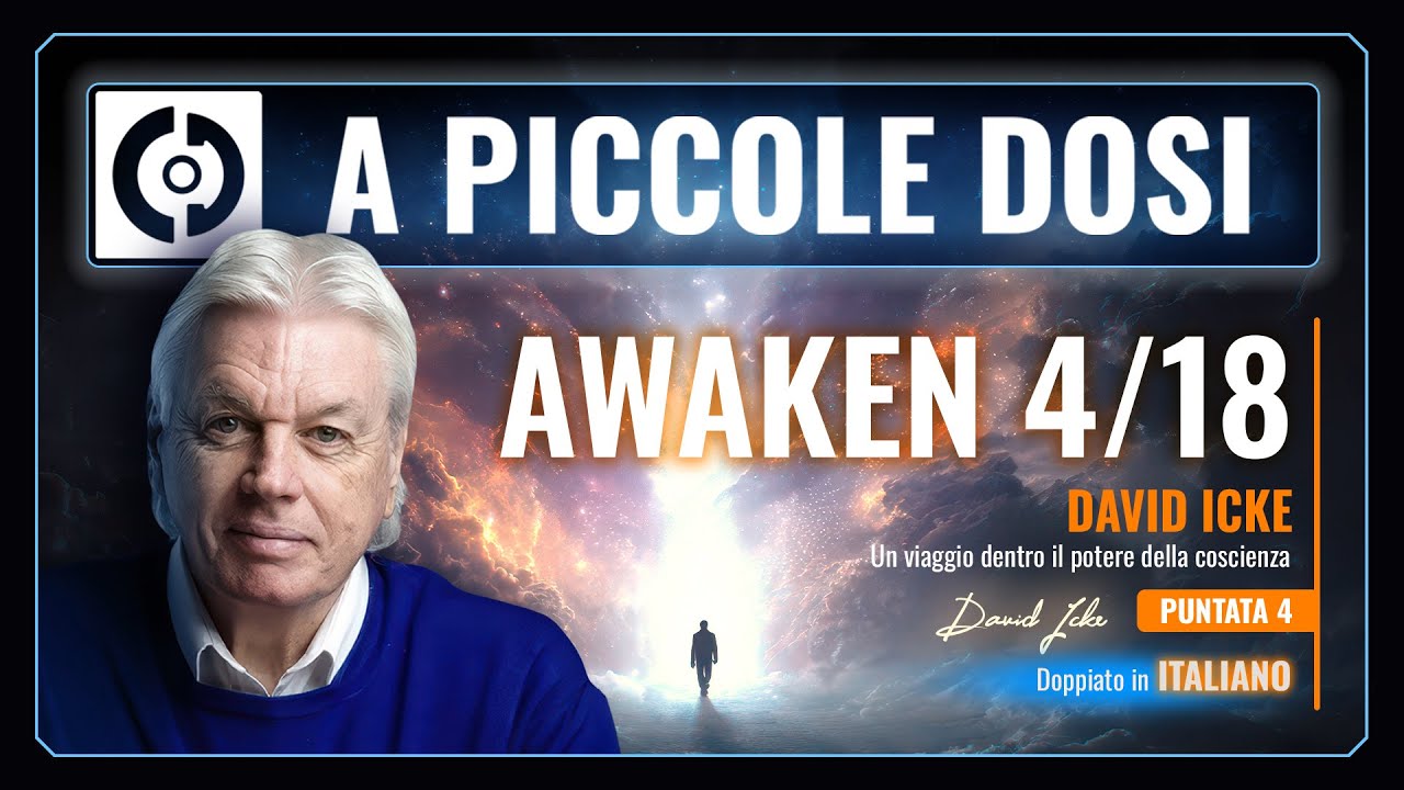 David Icke | AWAKEN DOPPIATO IN ITALIANO - Puntata 4/18