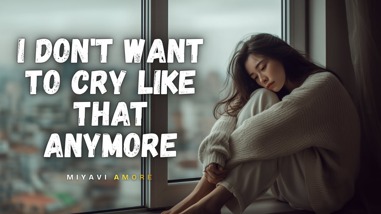 I Don’t Want to Cry Like That Anymore | Emotional Song for Inner Pain | MiyaViAmore