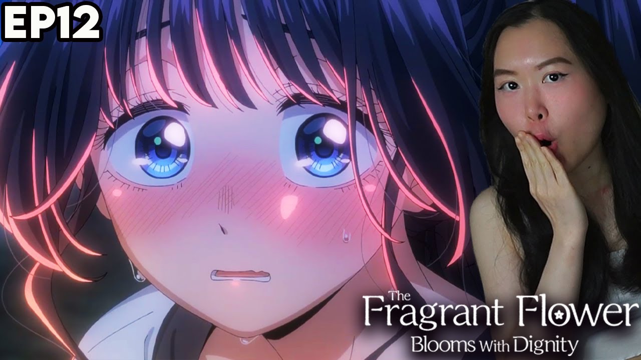 CONFESSION OMG!!!😭❤️ The Fragrant Flower Blooms with Dignity Episode 12 Reaction
