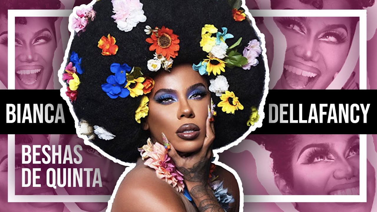 BEESHAS DE QUINTA #07 - Papo de PRETAS com @Bianca DellaFancy