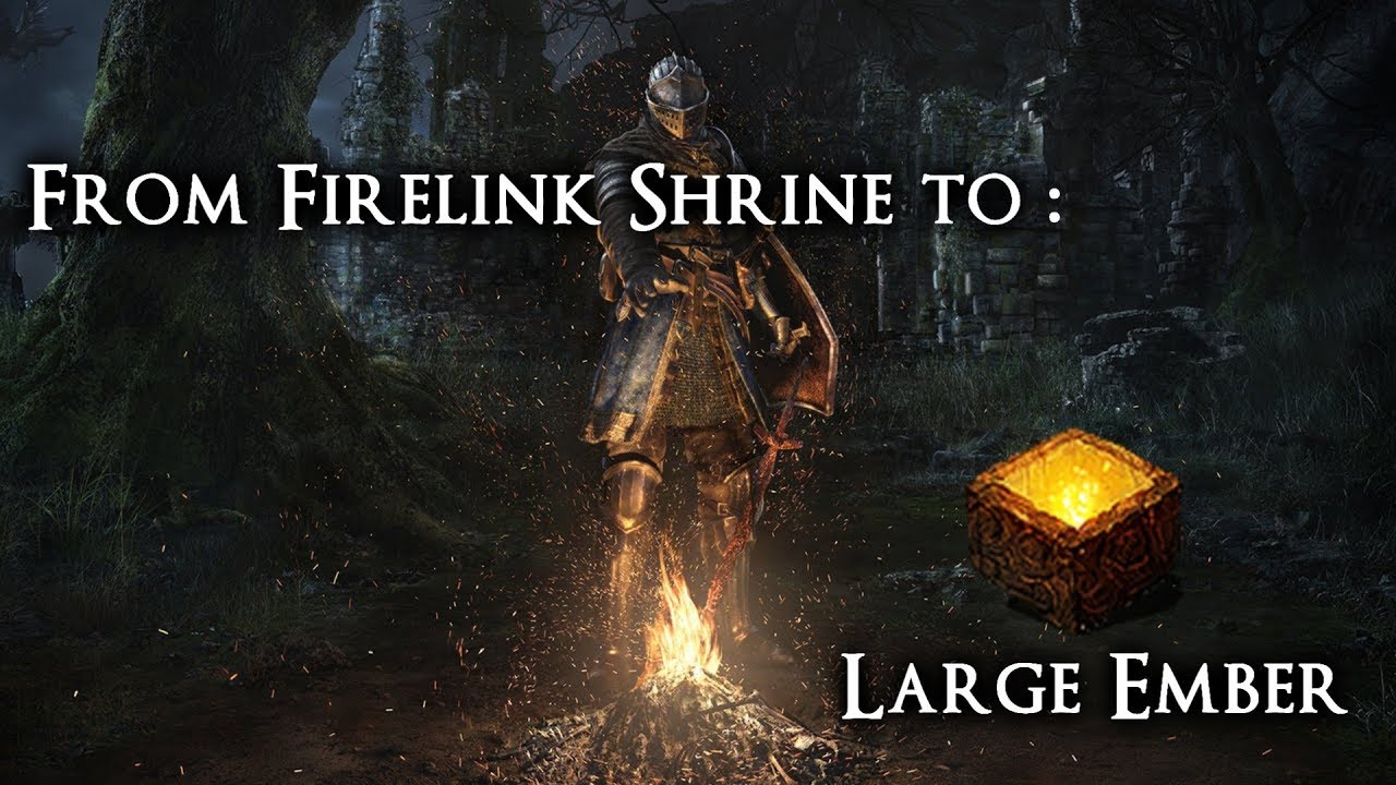 Large Ember location [From Firelink Shrine] - DS Remastered