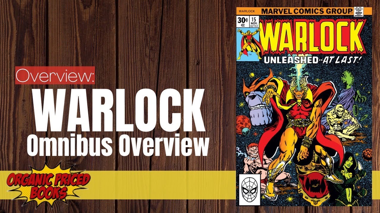 Warlock Omnibus Overview | Jim Starlin | Roy Thomas