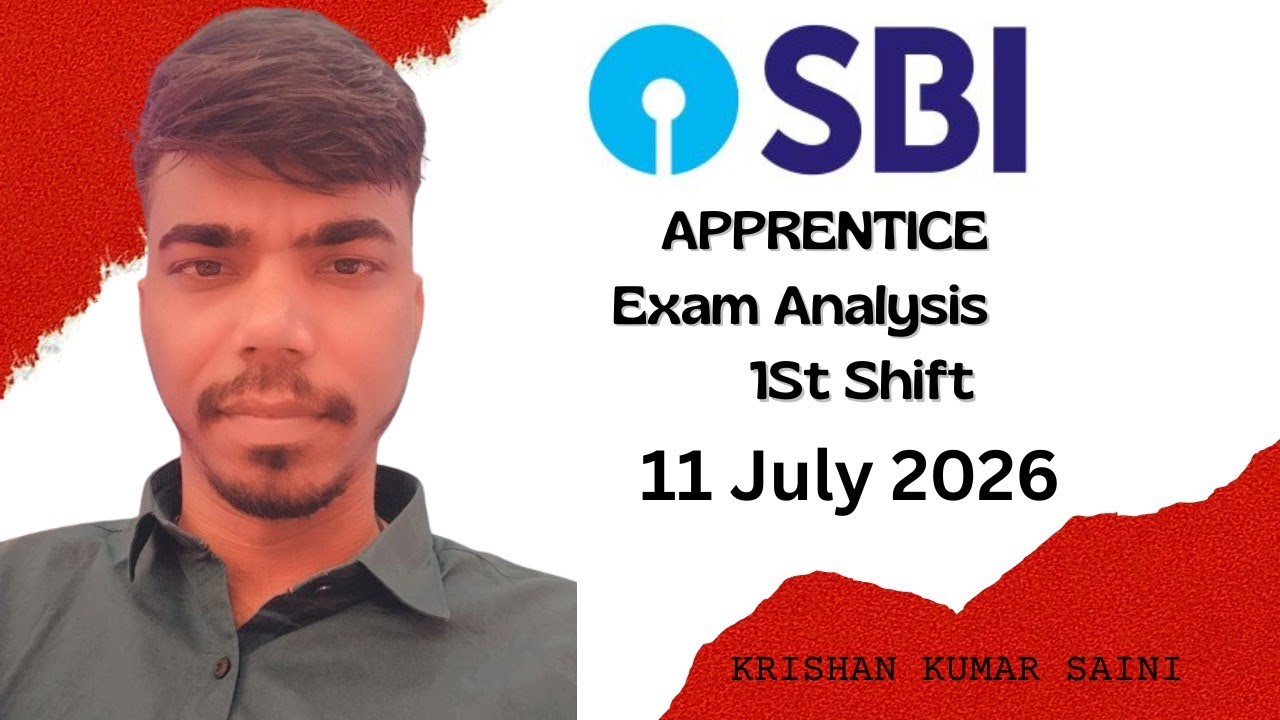SBI Apprentice Exam Analysis 1St Shift 11 July 2026 || SBI Apprentice 2026  #sbi2026 #sbiapprentice 
