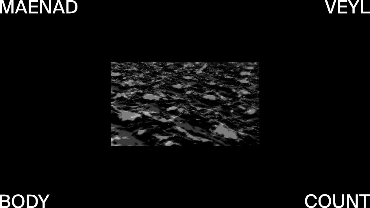 Maenad Veyl - From Body to Body