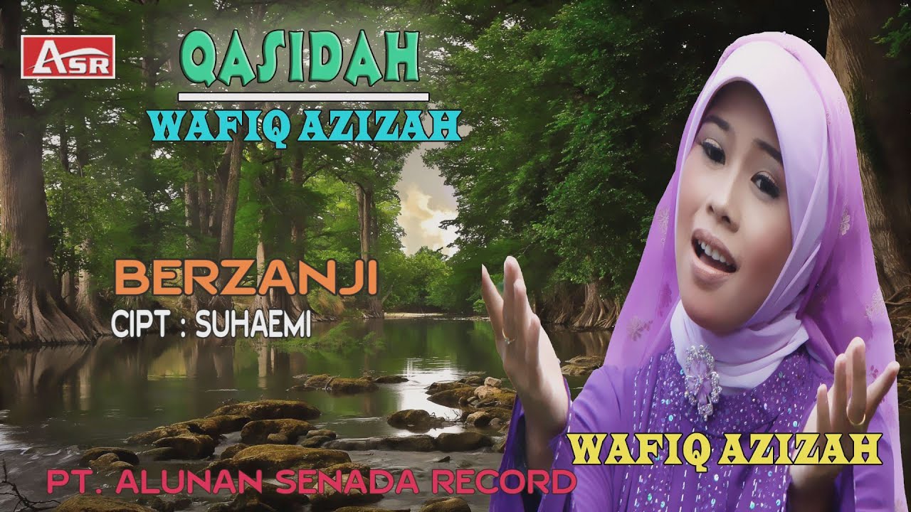 WAFIQ AZIZAH - QASIDAH - BERZANJI  ( Official Video Musik ) HD