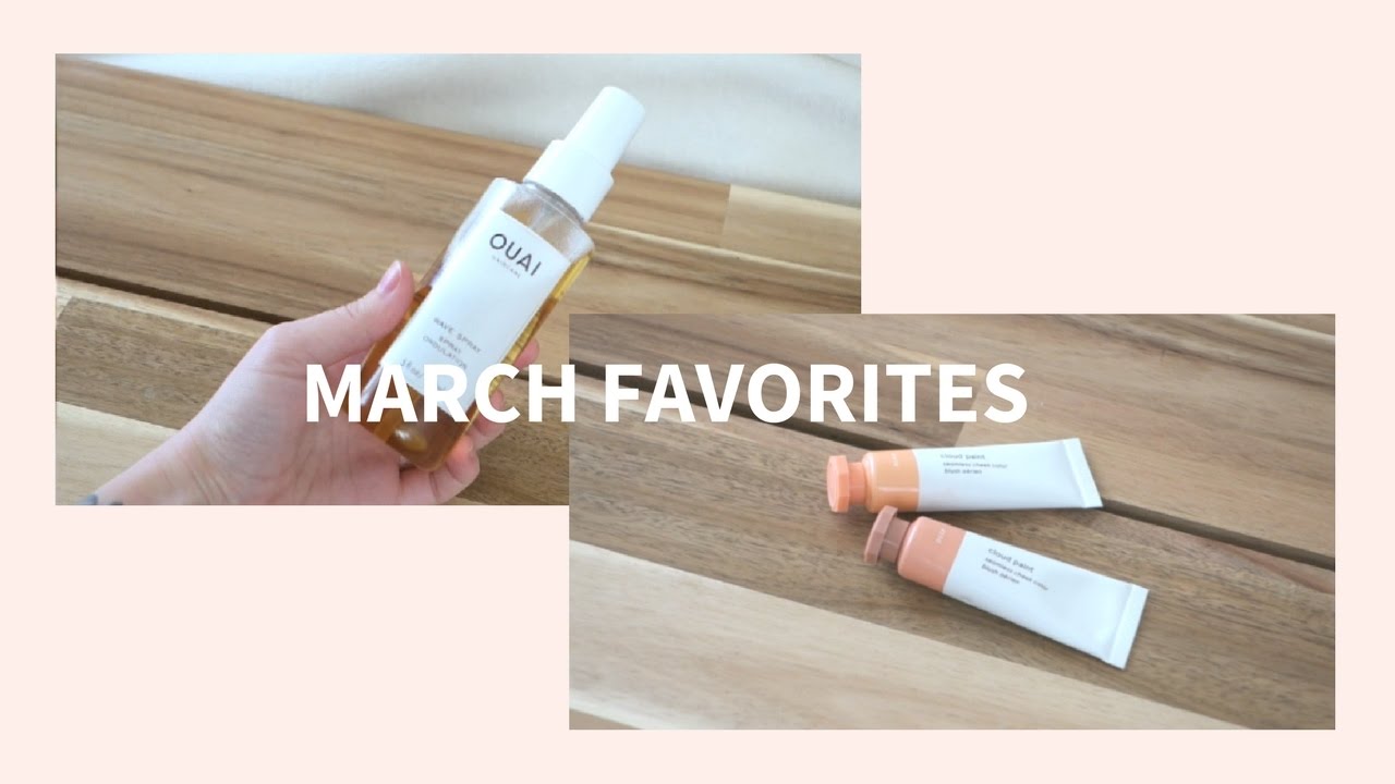 Monthly Favorites | March 2017