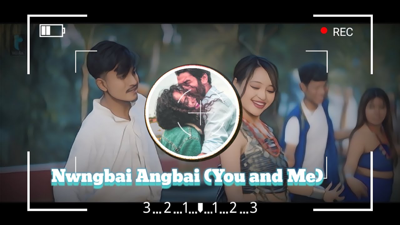 Nwngbai Angbai (You and Me) kokborok love 💘 song #tripura song...#coolboy7 