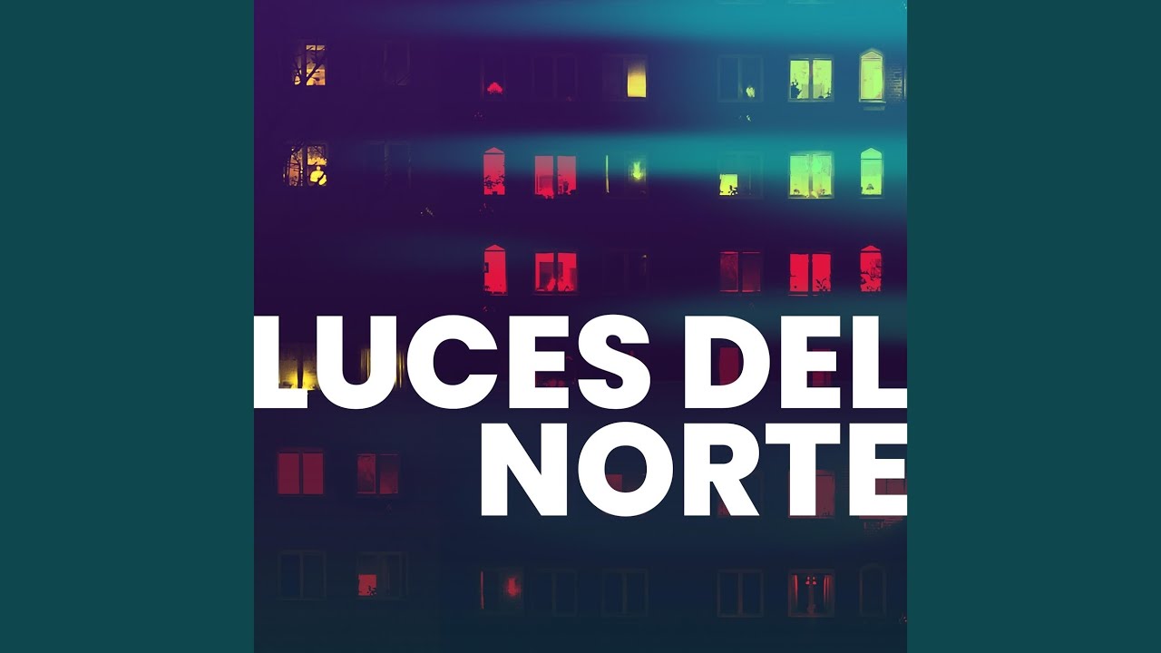 Luces Del Norte