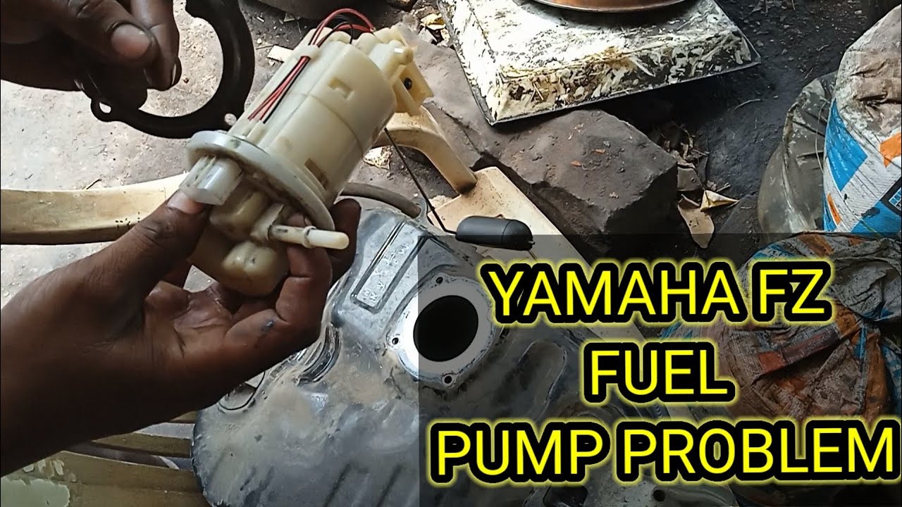 yamaha fz fuel pump problem