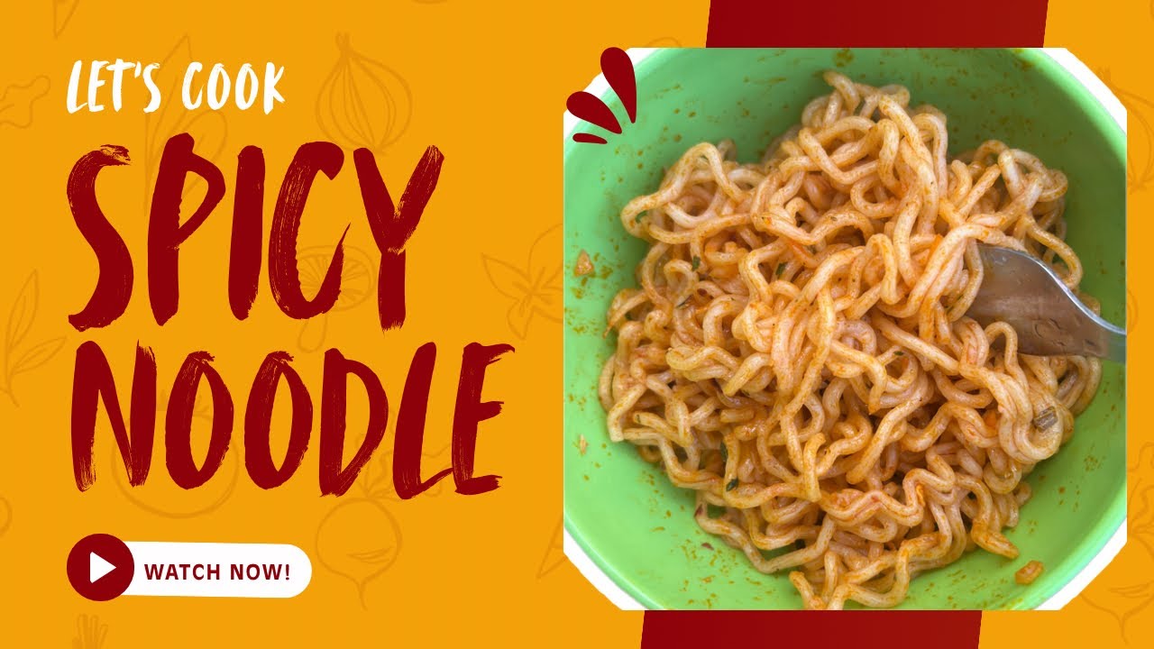 Spicy Noodles | Current Noodles | Evening snack | How to make spicy current noodles at home