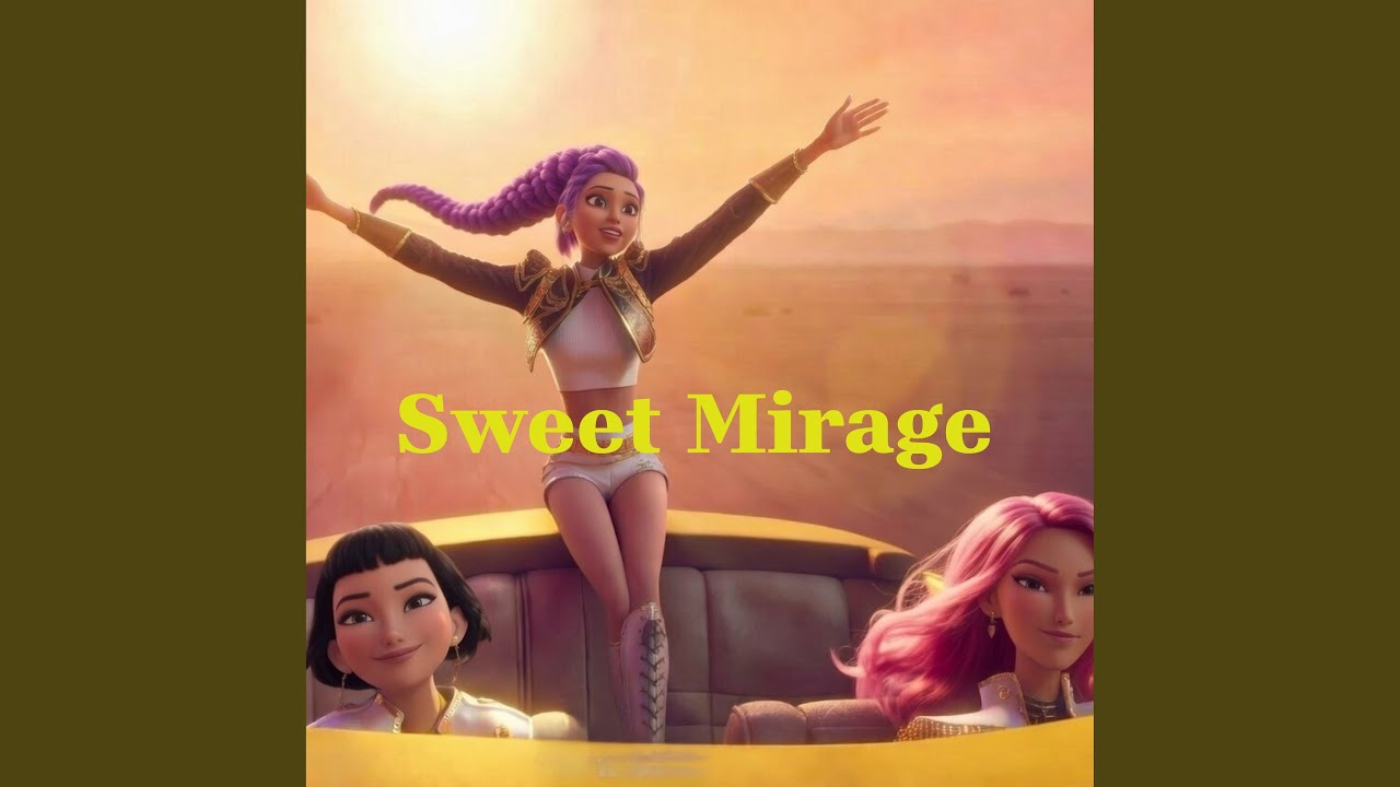 Sweet Mirage