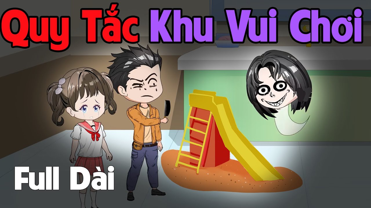 (Full Version) Quy Tắc Khu Vui Chơi Ngày Tết - Series Quy Tắc Trò Chơi