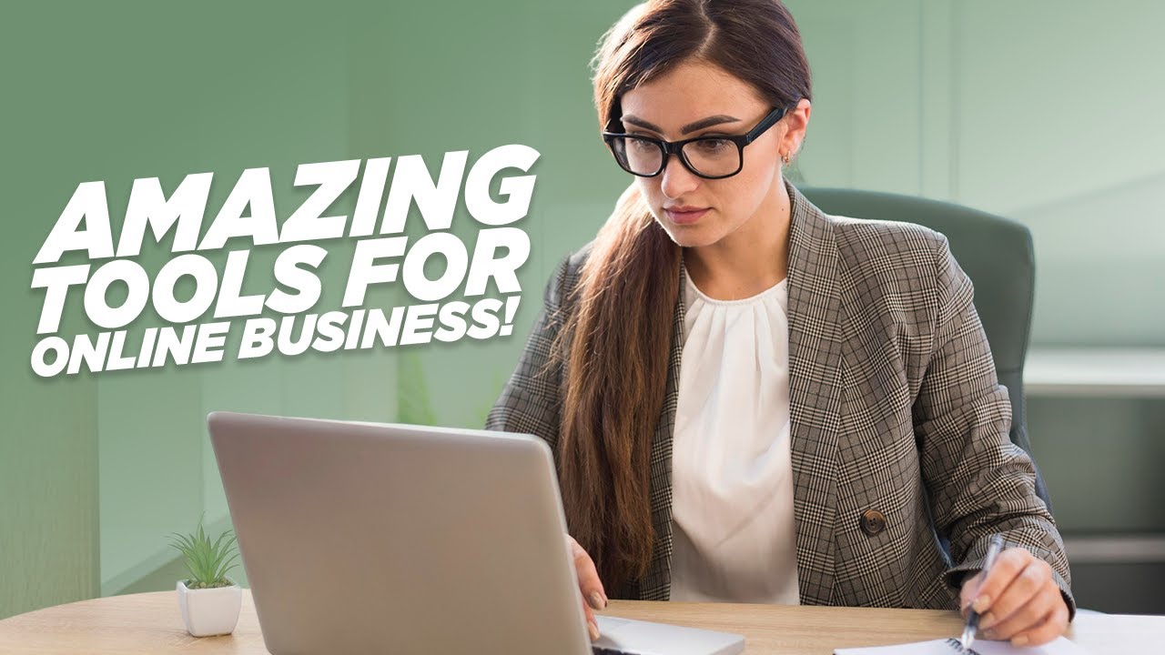 7 Best Tools to Start Your Online Business!