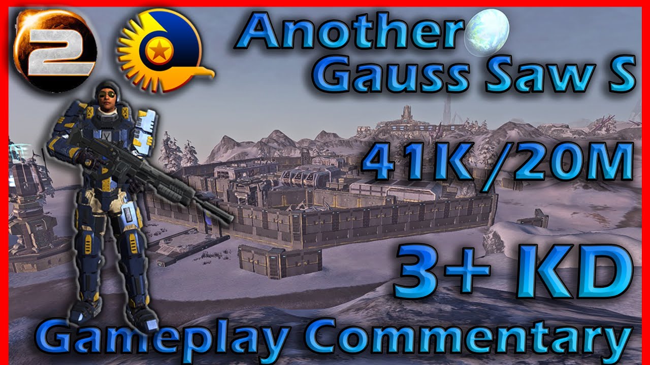 Planetside 2 -- (Another) Gauss Saw S Gameplay Commentary |  41 Kills / 20m;  3+KD; 2KPM