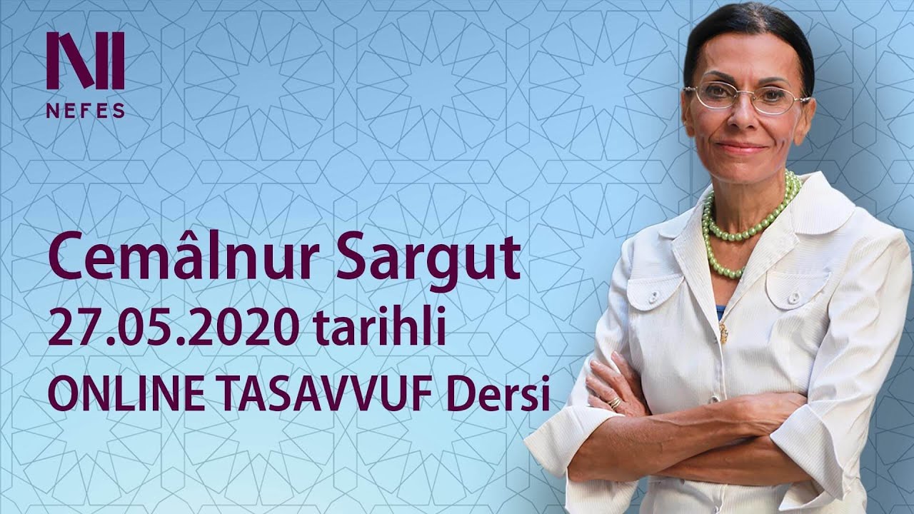 ONLINE TASAVVUF DERSİ - 27 Mayıs 2020