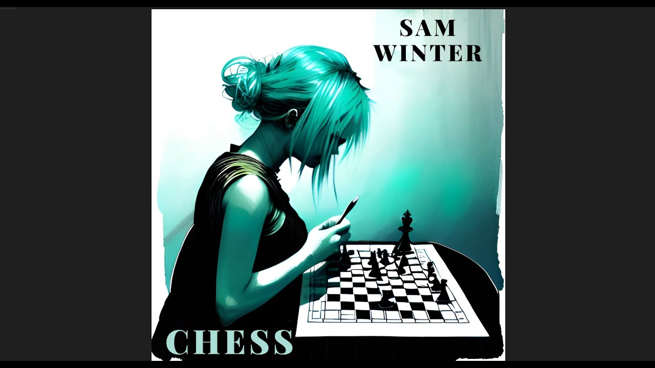 Sam Winter - CHESS