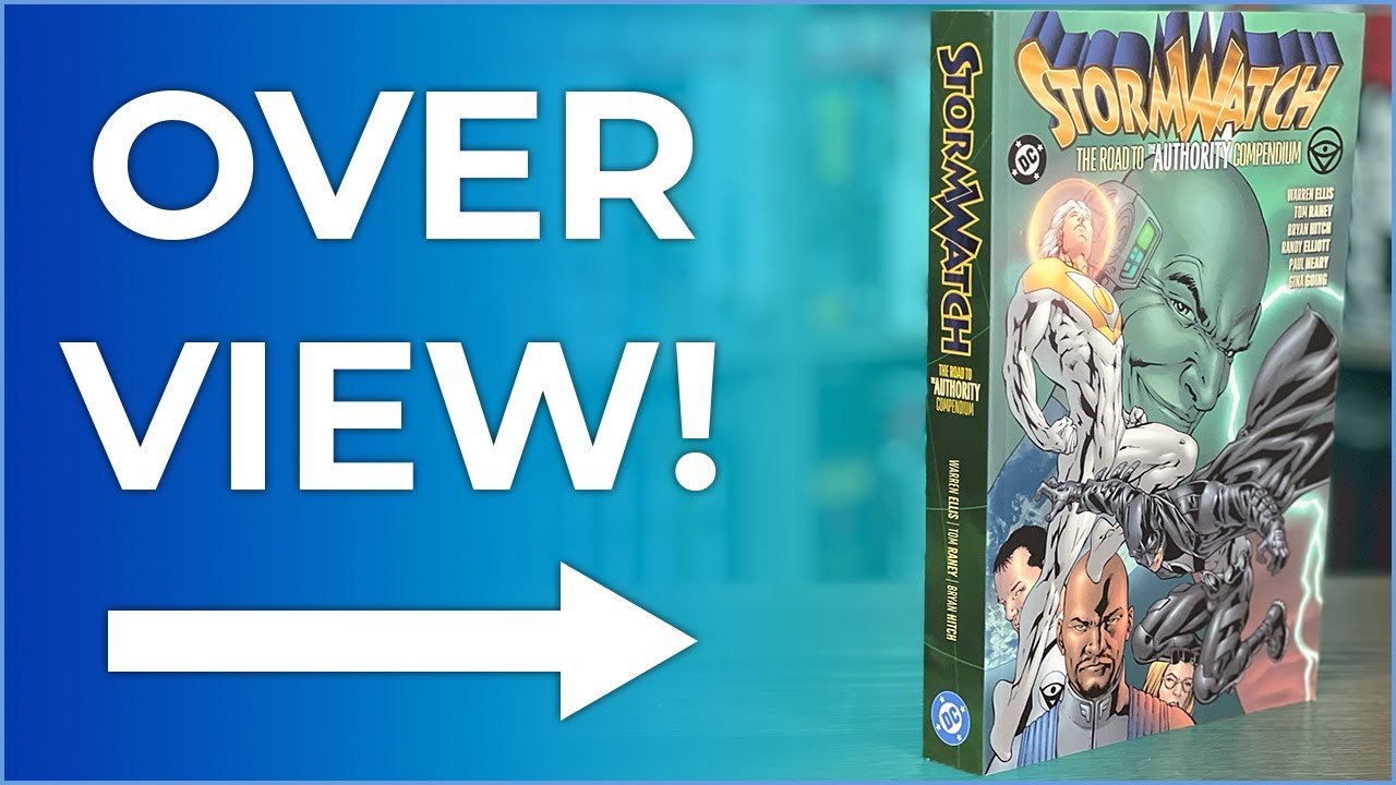 Stormwatch:The Road to Authority Compendium Overview | Stormwatch Compendium