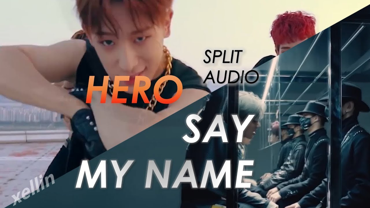 [SPLIT AUDIO] HERO (Monsta X) + Say My Name (ATEEZ) Mashup