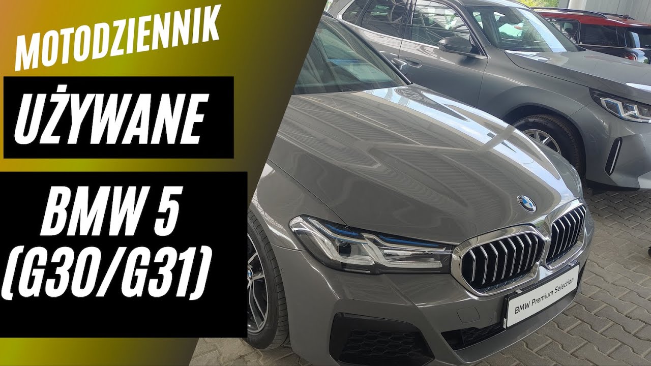 Motodziennik Używane - BMW 5 - G30/G31