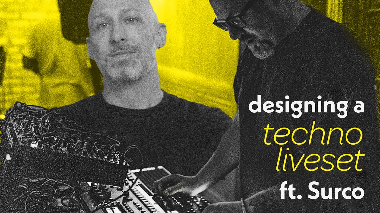 Designing a techno liveset (ft. Surco)