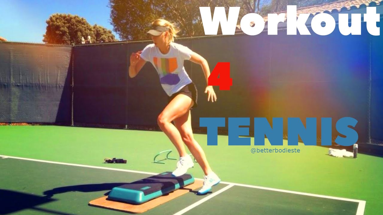 Workout 4 Tennis