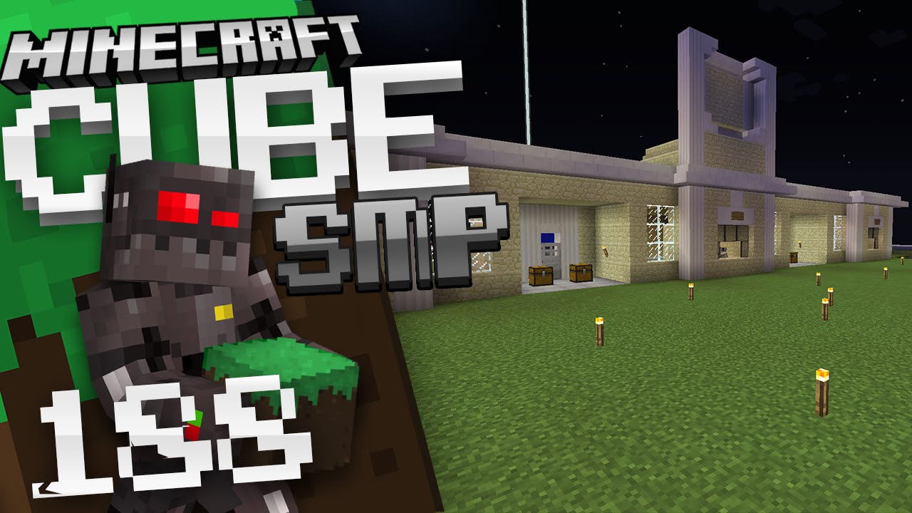 Minecraft Cube SMP S1 Episode 188: Break In