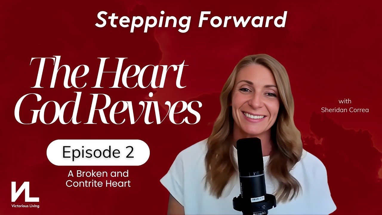 The Heart God Revives - Episode 2 - Stepping Forward with Sheridan Correa