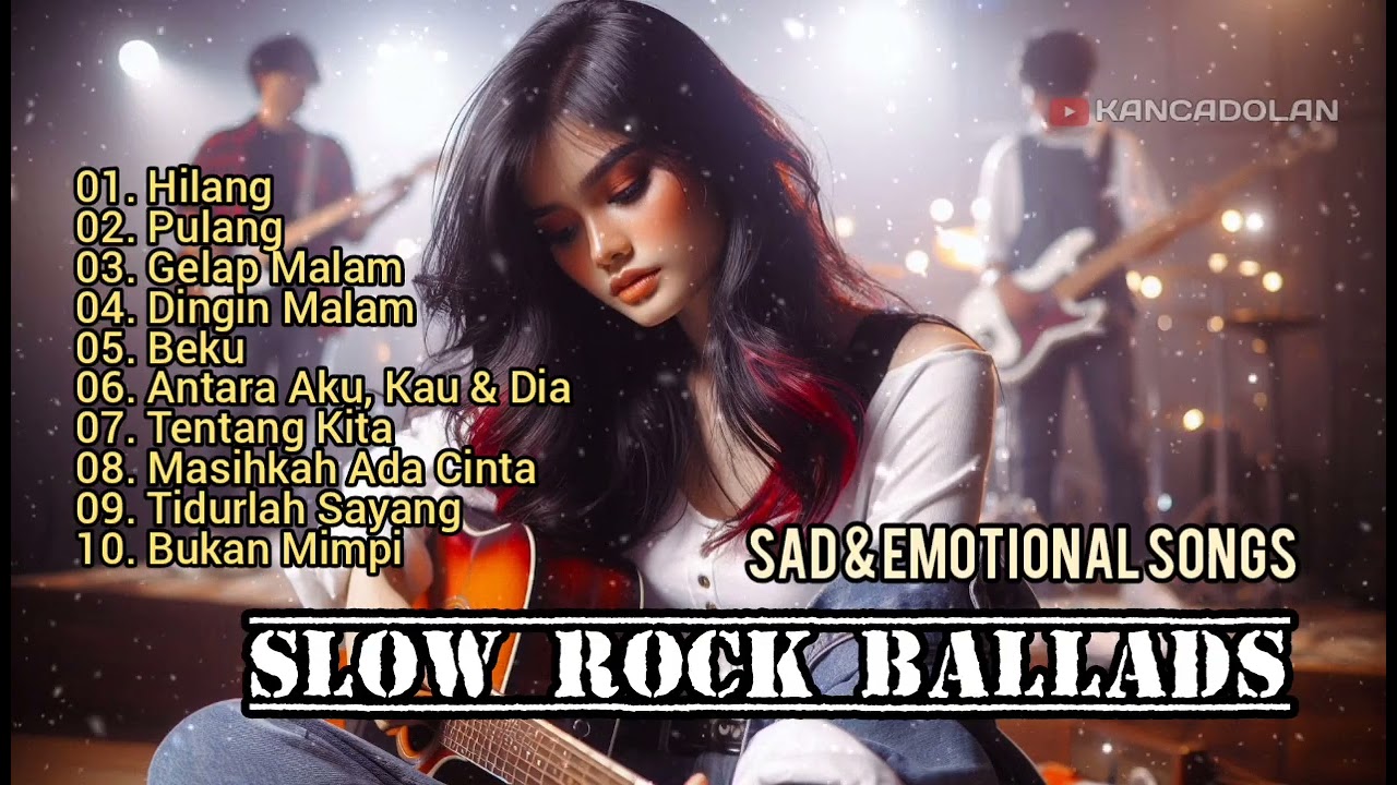 SLOW ROCK BALLADS INDONESIA TERBARU 2025 | HILANG | LAGU GALAU SAD SONG