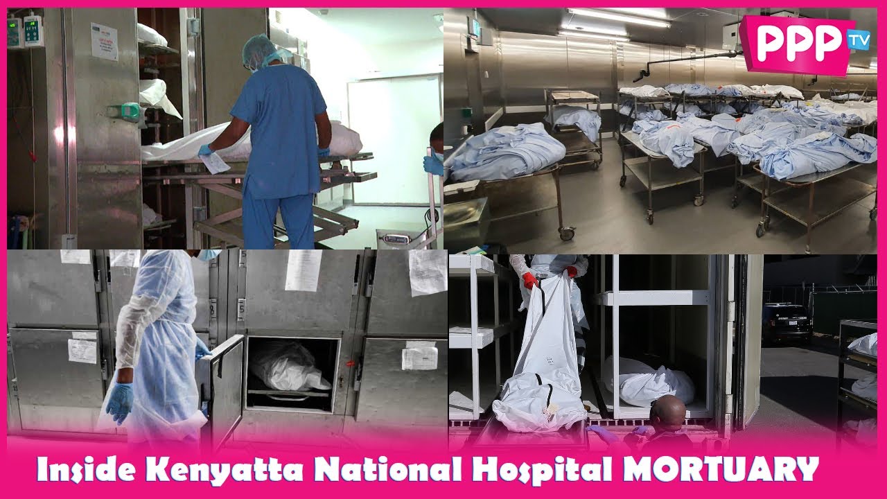 INSIDE KENYATTA NATIONAL HOSPITAL MORTUARY!