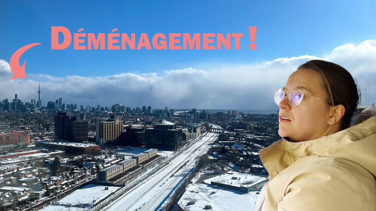 On déménage dans -30°c  à Toronto ! (Incroyable nouvelle vue...)