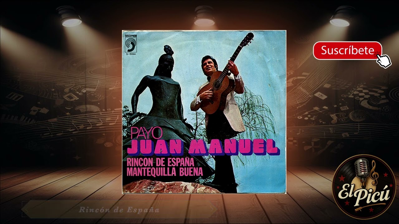 Payo Juan Manuel - Rincón de España / Mantequilla buena