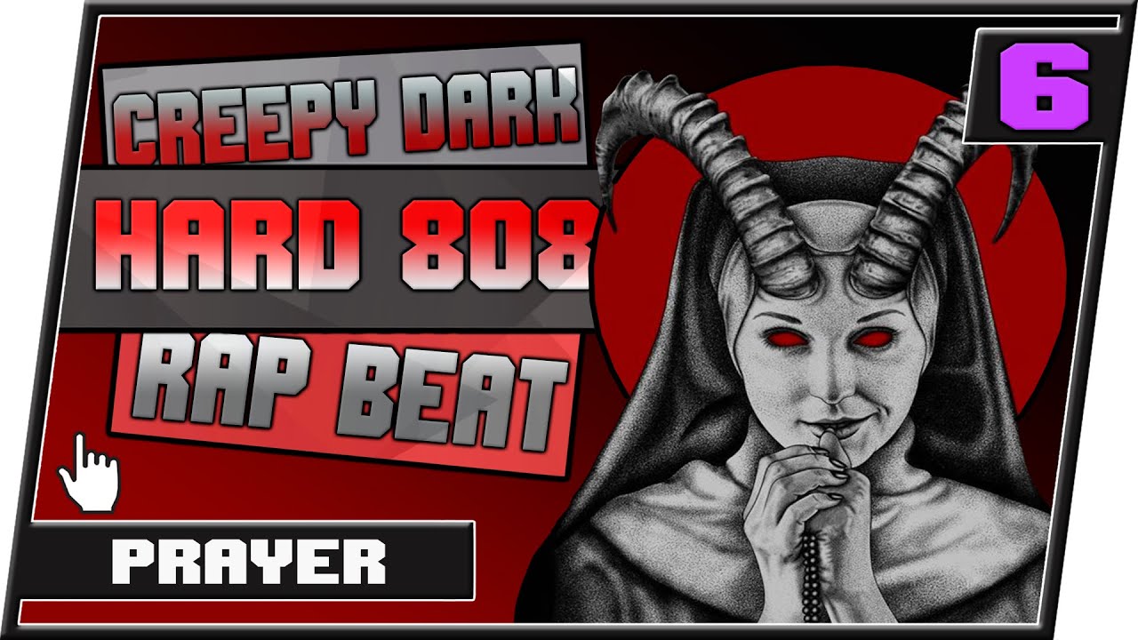 😈 [ FREE ] Hard 808 Dark Type Beat Creepy Rap Trap Beat || Prayer