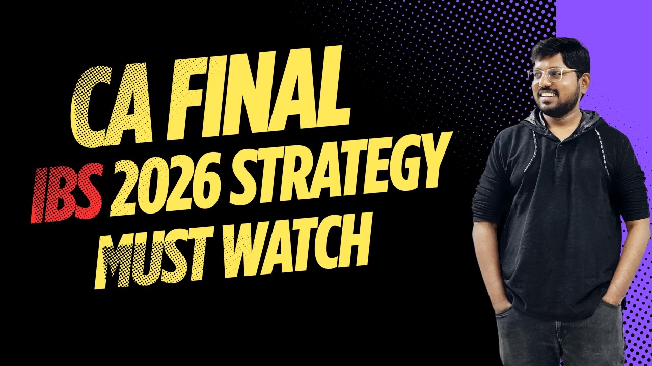 IBS Paper Strategy for May 2026 | Why CA Final Students Failed in Jan 2026