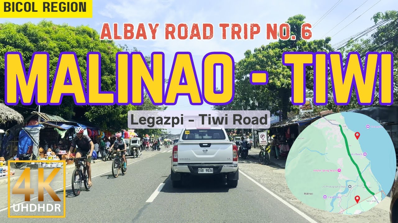 Albay Road Trip No.6 MALINAO - TIWI | Bicol Region, Philippines | Driving Tour | 4K