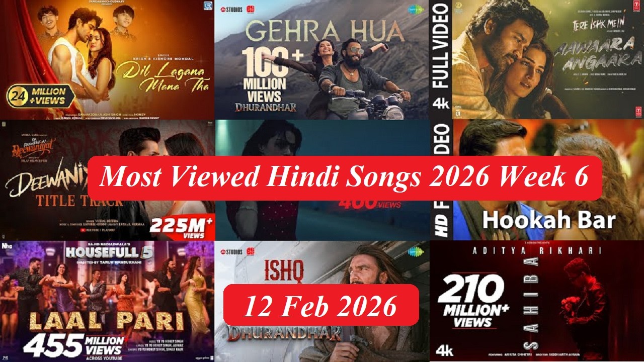 Most Viewed Hindi Songs 2026 Week 6 (12th Feb 2026) #mostviewedsongs #mostViewedHindiSongs #songs