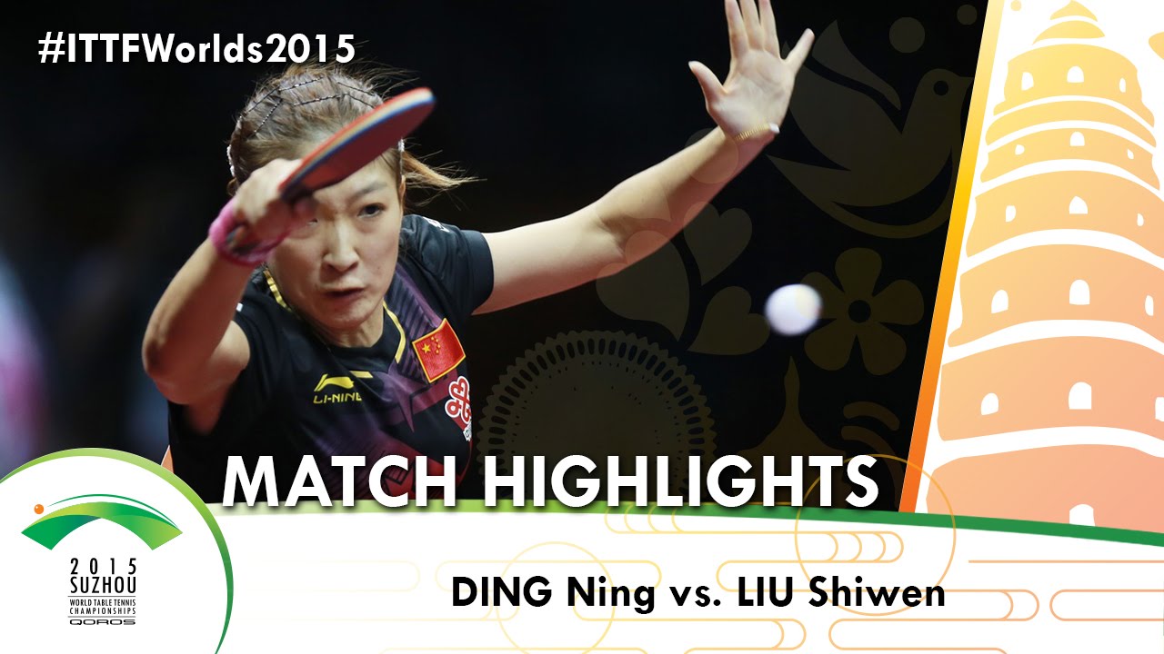 WTTC 2015 Highlights: DING Ning vs LIU Shiwen (FINAL)