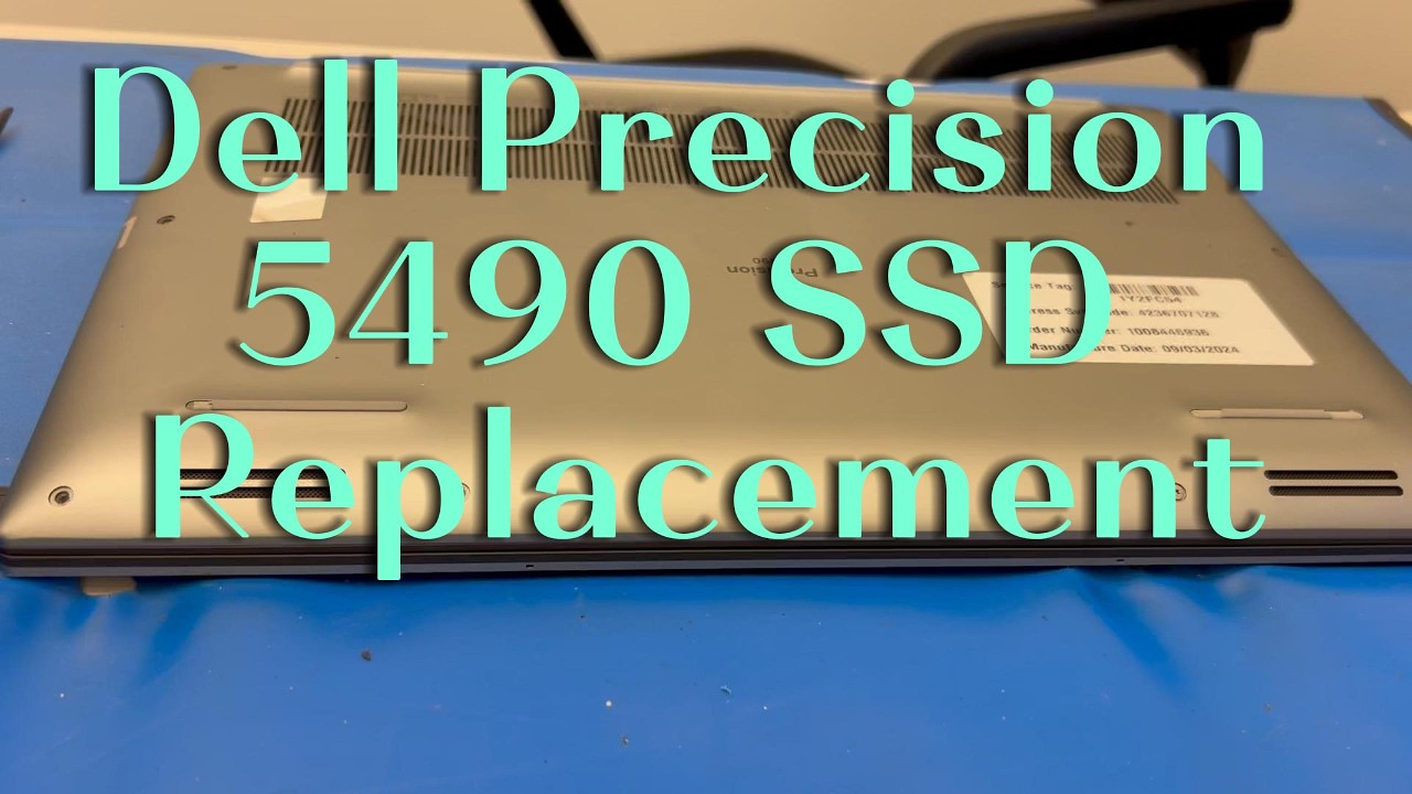 Dell Precision 5490 SSD Replacement