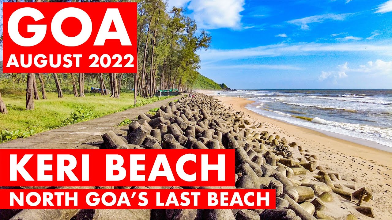 Goa | Querim Beach - North Goa's Last Beach | Near Arambol Beach | Goa Vlog | August - 2022 | Keri |
