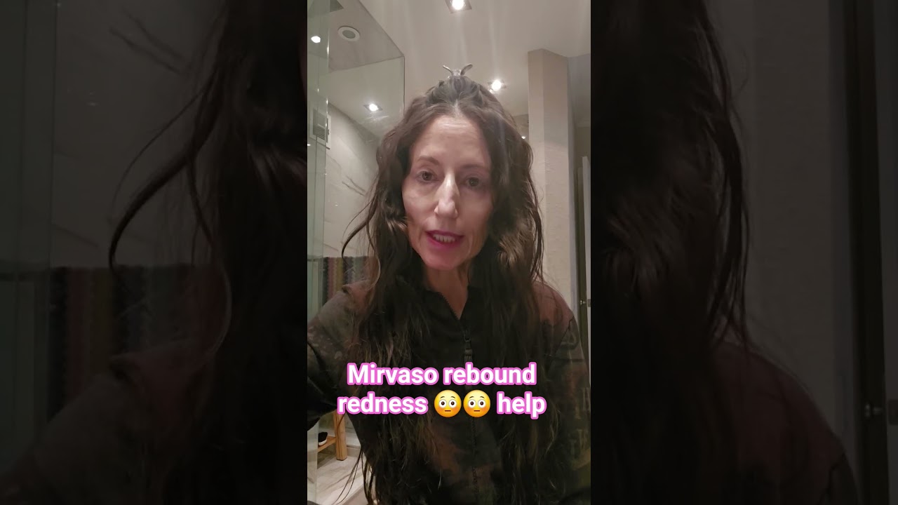 rebound redness from mirvaso and Rhofade